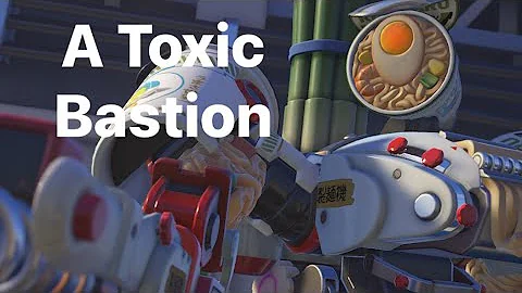 Once a Toxic Bastion (Overwatch 2)