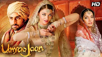 Umrao Jaan (2006) Aishwarya Rai, Abhishek Bachchan | Rare Classic Romantic Drama Full Movie HD