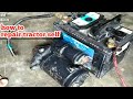 tractor self motor repairing