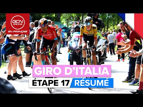 Giro D'Italia 2022 Etape 17 Résumé