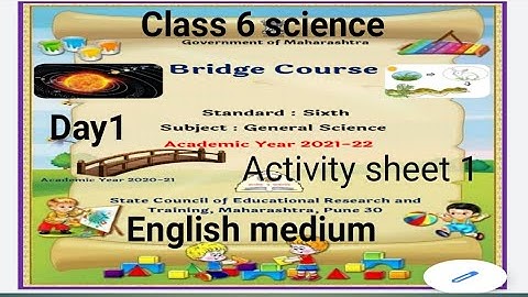 bridge cource/Setu abhyaskram/ activity sheet 1 day 1 class 6 science कृतीपञिका १ English medium