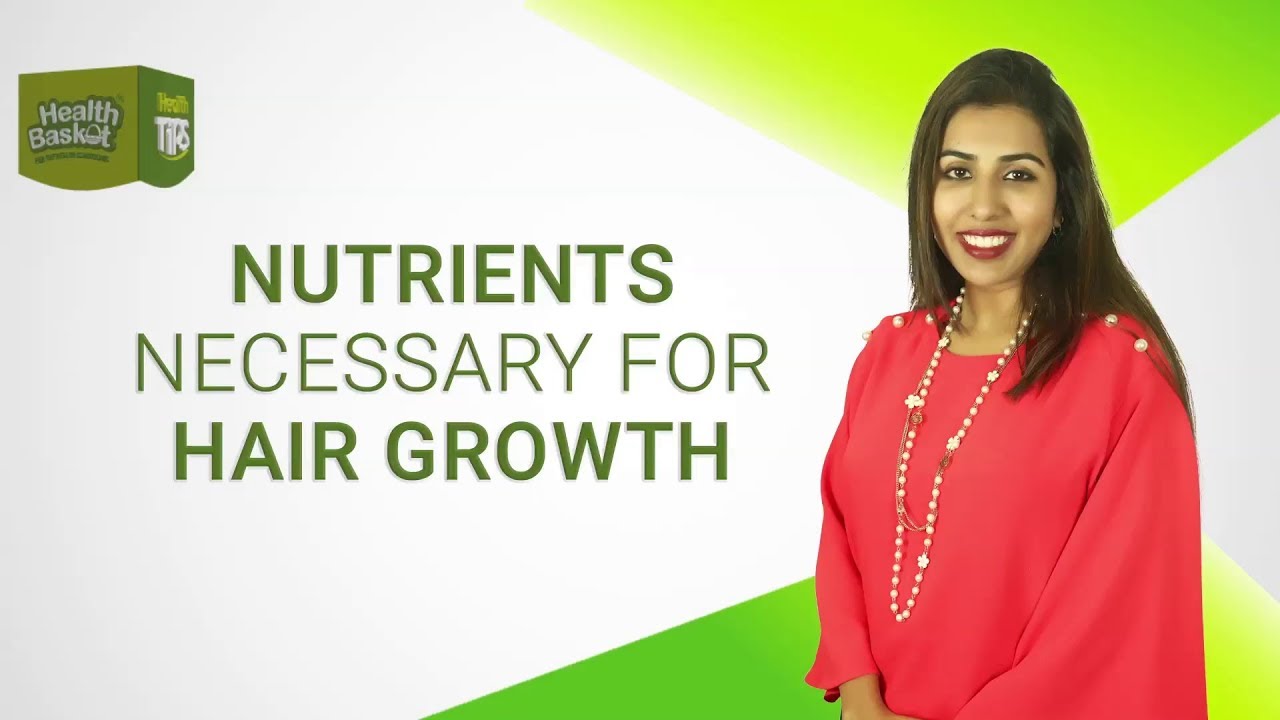 NUTRIENTS NECESSARY FOR HAIR GROWTH YouTube