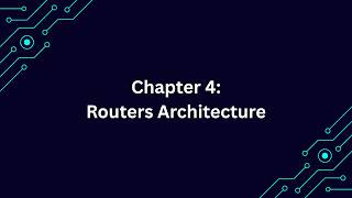 Router Architecture || Chapter 4: Part 3 - Fundamentals Of Computer Networks