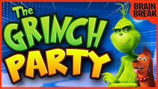 The Grinch Party | Grinch Brain Break | The Grinch Freeze Dance | Grinch Run | Just Dance | GoNoodle
