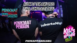 DJ VIRAL TERBARU  FULL BASS 2023 | PARA SUHU PASTI TAU
