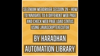 Celebrity Selenium WebDriver Session 29 - How to navigate to a different page and check Web Page load status Net Worth