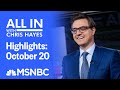 Watch All In With Chris Hayes Highlights: October 20 | MSNBC