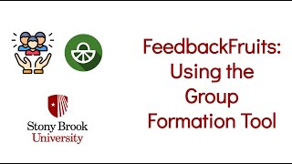 FeedbackFruits: Using the Group Formation Tool