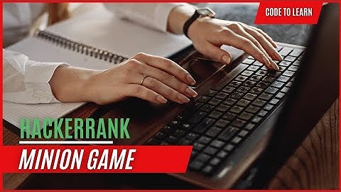 Minion Game Solution Tutorial | Easy Python Coding Walkthrough