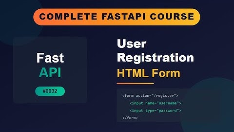 FastAPI # 0032 # User Registration HTML Form