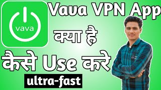 Vava VPN App Kaise Chalaye।। how to use vava vpn app।। Vava VPN App screenshot 3