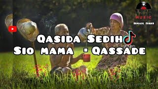 Qasidah Sedih ▪︎ Sio Mama▪︎ Qassade Spesial Puasa Ramadhan ▪︎ 2022 ▪︎ Akuistik