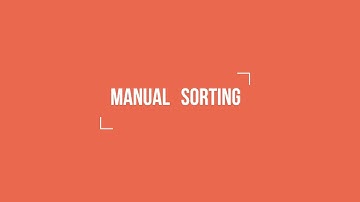 MANUAL SORTING