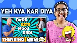 Dank Indian Memes REACTION | Compilation 30 | Indian Memes | #DankMemer | Neha M.