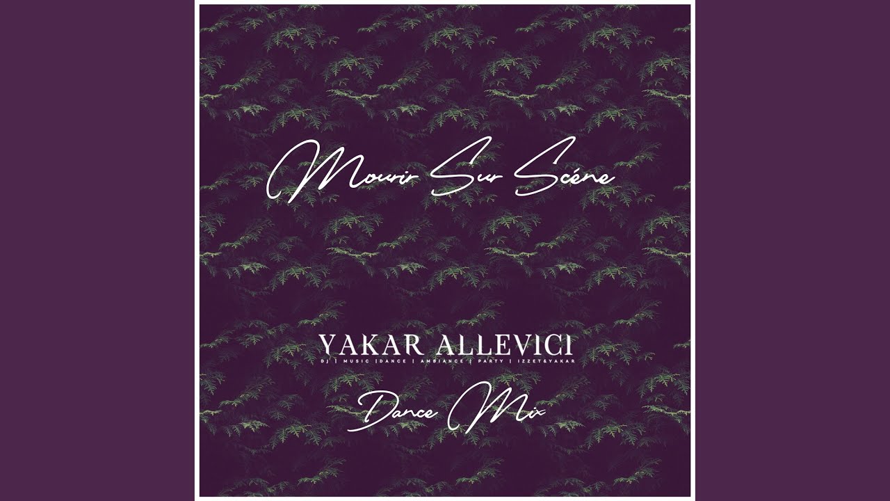 Ver Mourir Sur Scène (Dance Mix) no YouTube Ver Mourir Sur Scène (Dance Mix) no YouTube