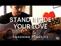 Stand Inside Your Love Smashing Pumpkins Acoustic Cover mp3