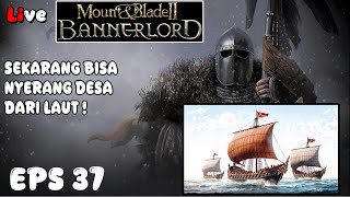 UPDATE BARU ! MOUNT AND BLADE 2 BANNERLORD WARSAILS