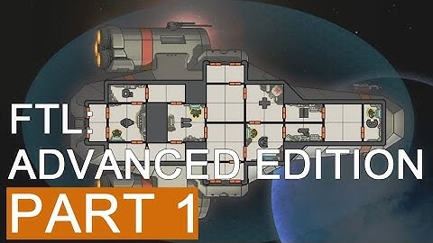 FTL: Advanced Edition Let