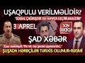 Günün yekun xəbərləri 03.04.2021, TƏCİLİ: ŞAD XƏBƏR, xeberler, son xeberler bugun 2021,