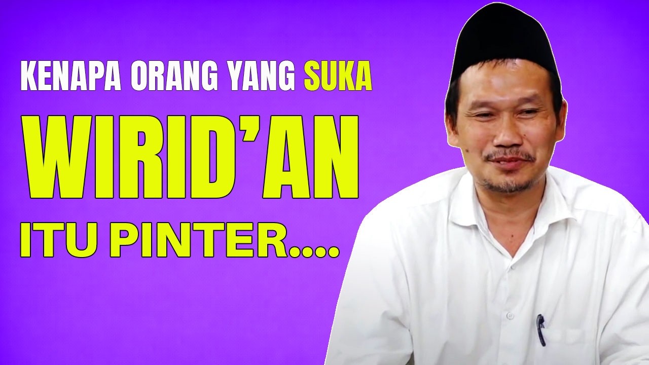 GUS BAHA: ORANG YANG SUKA WIRIDAN KECERDASANNYA AKAN MENINGKAT | Ngugemi Ulama