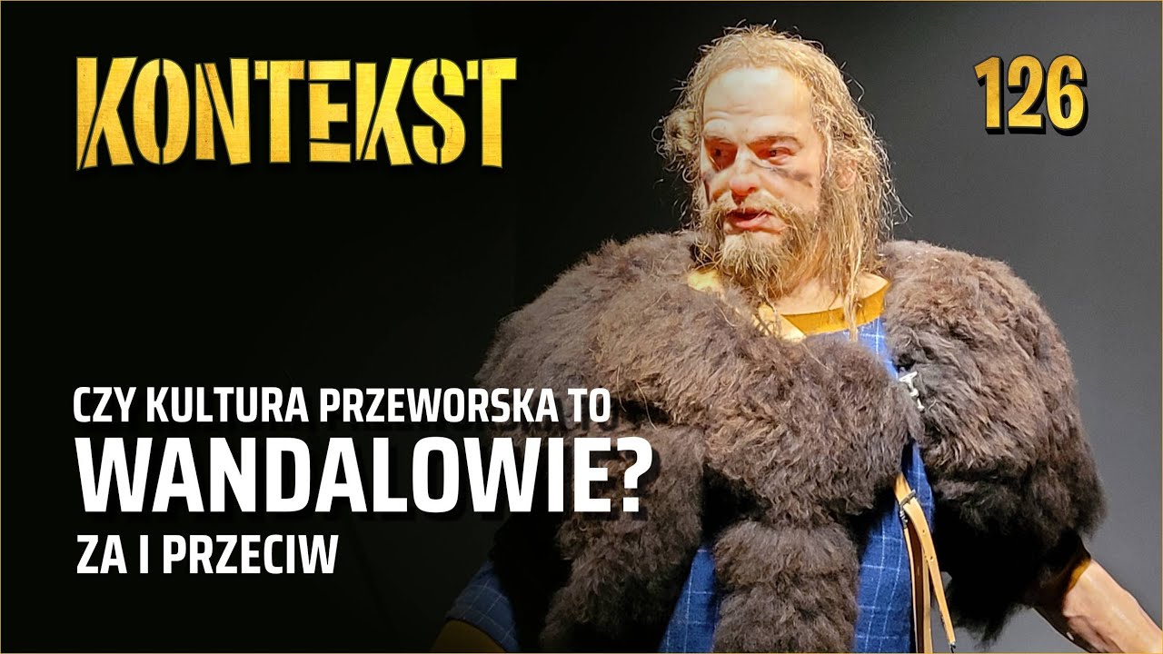 Czy kultura przeworska to Wandalowie? Za i przeciw - Gościwit Malinowski | KONTEKST 126