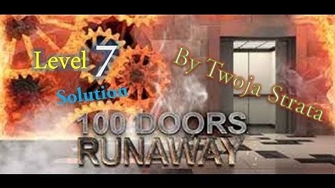 100 Doors: Runaway Level 7 - Walkthrough - Explanation