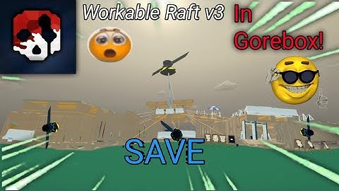 Workable Raft v3 IN GOREBOX II AXFORCE II