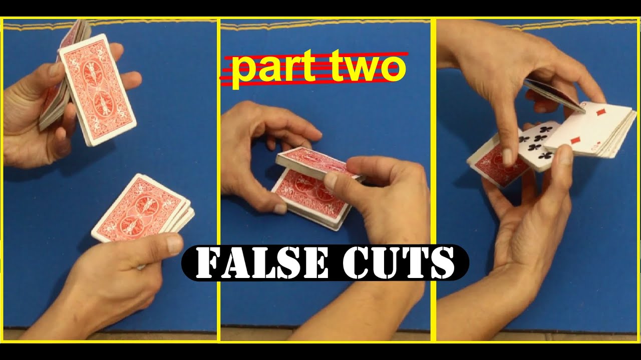 تعلم العاب الخفة, حركات مزيفة لتقطيع الرزمة ,   ! Part 2 (FALSE CUTS) with Playing Cards