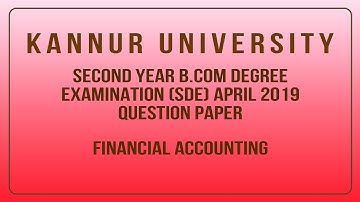 Kannur University Second B.COM (SDE) Financial Accounting 2019 Question Paper