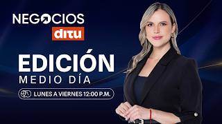 Negocios DITU | Emisión del medio día (21 de mayo 2026)
