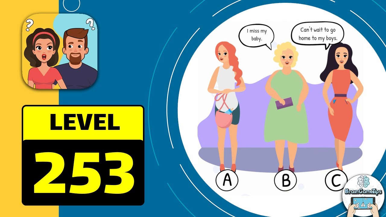 Who is? Brain Teaser & Riddles - Level 253 Not A Mother Answer