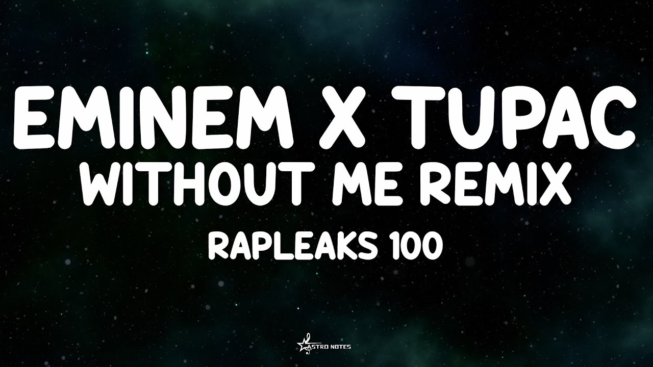 Without Me Remix - Eminem & 2Pac (Lyrics) 🇺🇲