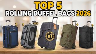 Top 5 Rolling Duffel Bags 2026 — Best for Travel, Vacation &amp; College