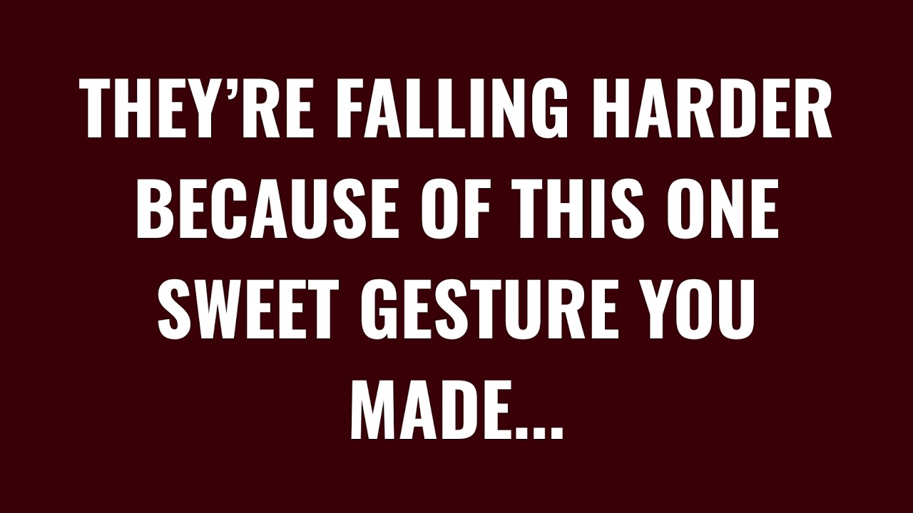 💖 They’re falling harder because of this one sweet gesture you made 🌷