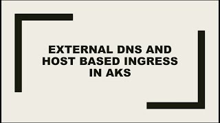 Deploy ExternalDNS and Host-Based TLS Ingress in AKS Cluster with Demo