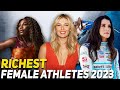 The Richest Female Athletes In the World (2023)