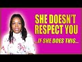 Things Women DON'T Do When They Respect Their Man