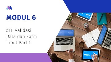 #11. Validasi Data dan Form Input Part 1