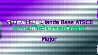 Sparta Phantolanda Base ATSCE