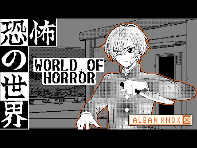 IT'S TIME FOR A SPOOKY MYSTERY【WORLD OF HORROR / 恐怖の世界】 【NIJISANJI EN | Alban Knox】のサムネイル