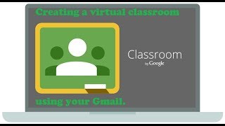 Creating a virtual classroom with your Gmail (Google suite)