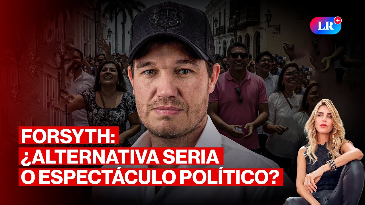 JULIANA OXENFORD EVALÚA LA CANDIDATURA DE GEORGE FORSYTH PARA 2026 | #SúmateALaRepública