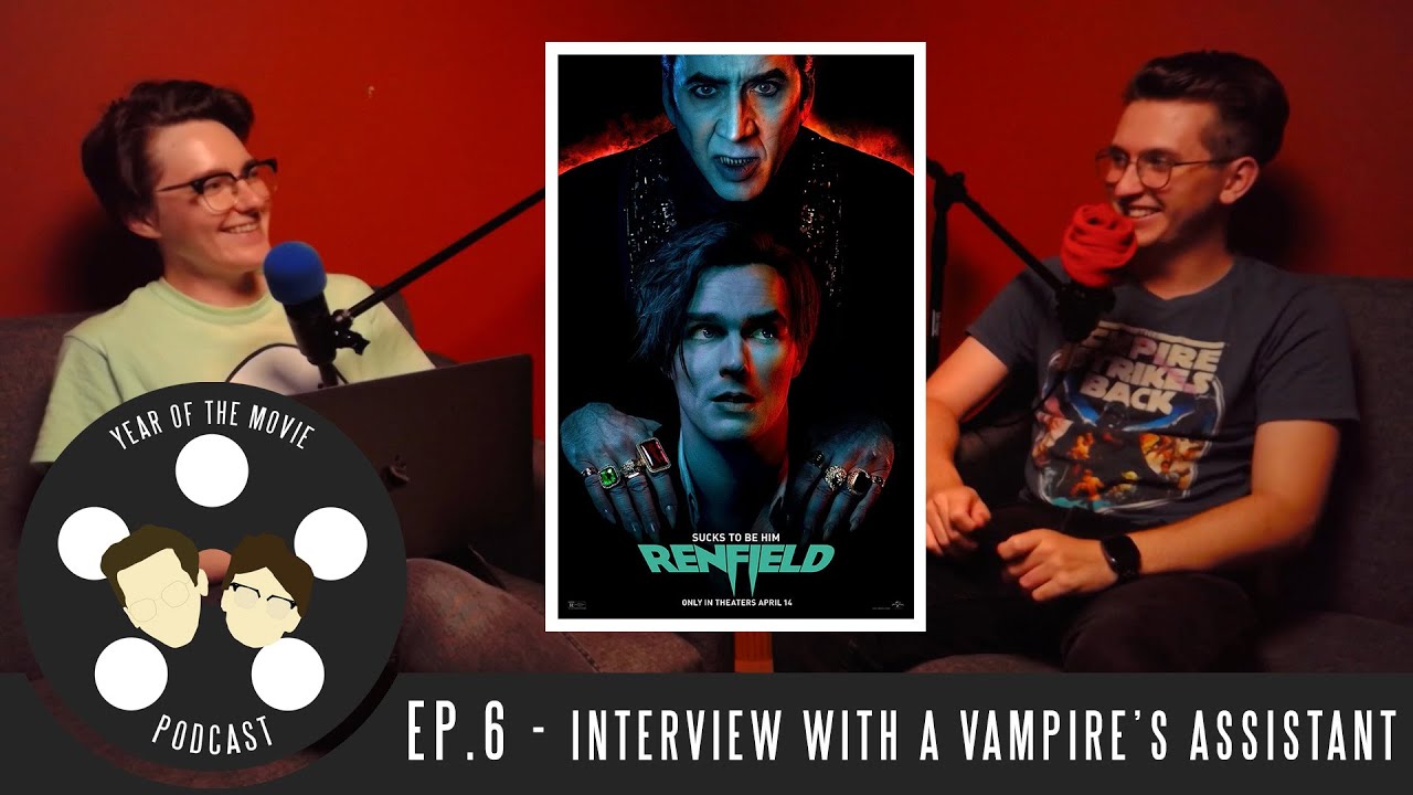 Year of the Movie Podcast Ep. 6 - Interview with a Vampire's Assistant