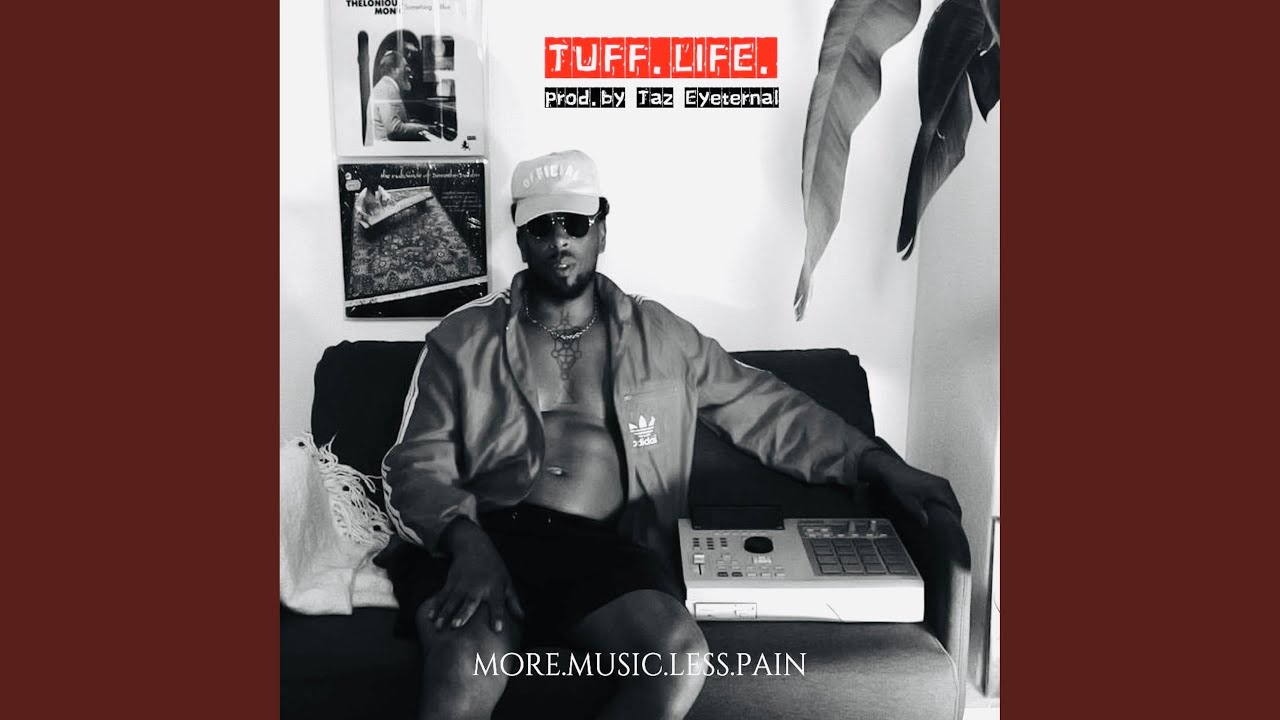 Tuff Life