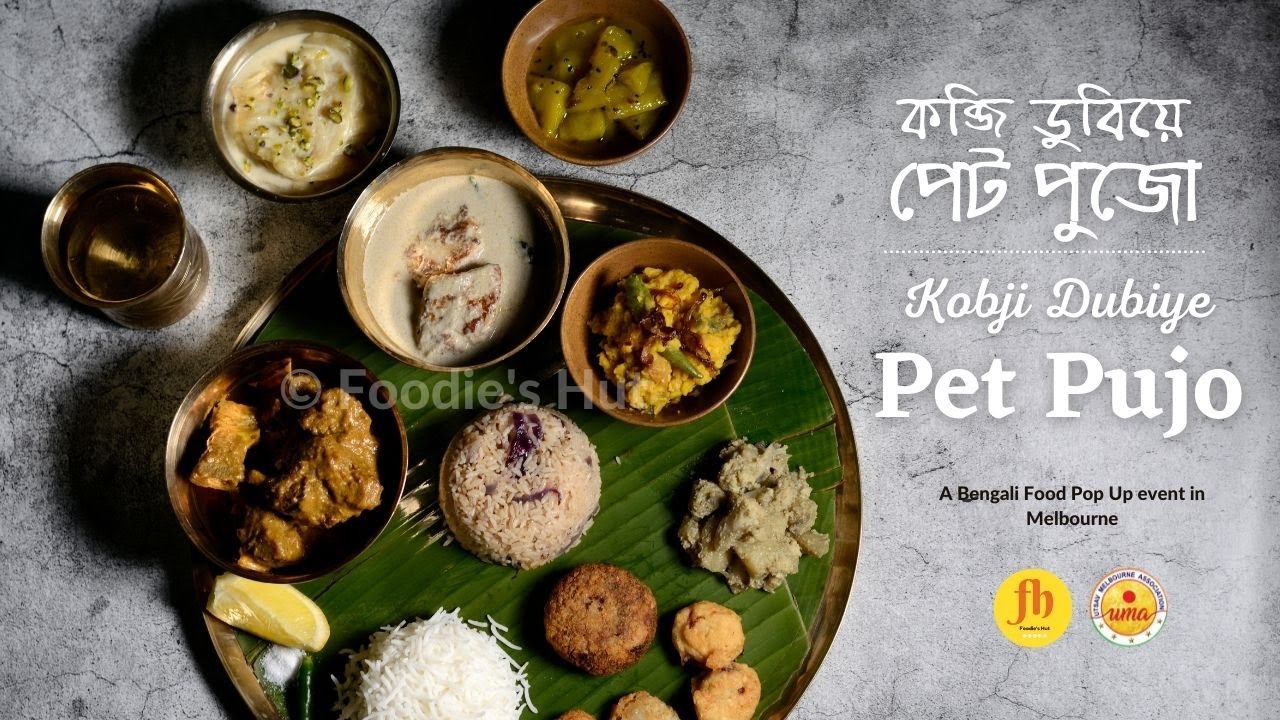 Kobji Dubiye Pet Pujo - A Bengali (Regional Indian) Food Event in ...
