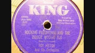 ROY MILTON  Rockin' Pnuemonia and the Boogie Woogie Flu  1957