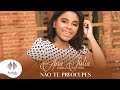 Ana Júlia Canela de Fogo | Não Te Preocupes [Clipe Oficial]