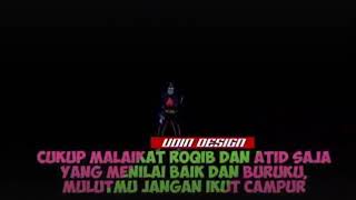 Dj cukup malaikat roQib dan atid saja