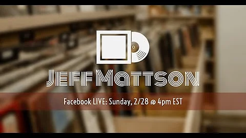 Jeff Mattson LIVE From The Living Room #22 - 2/28/...