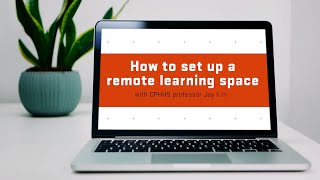 How to set up an ergonomic remote learning space